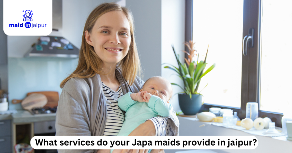 Japa maids provide