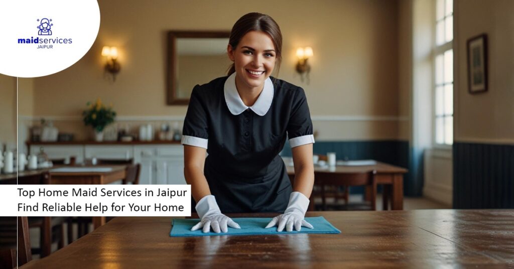 Home Maid Services in Jaipur