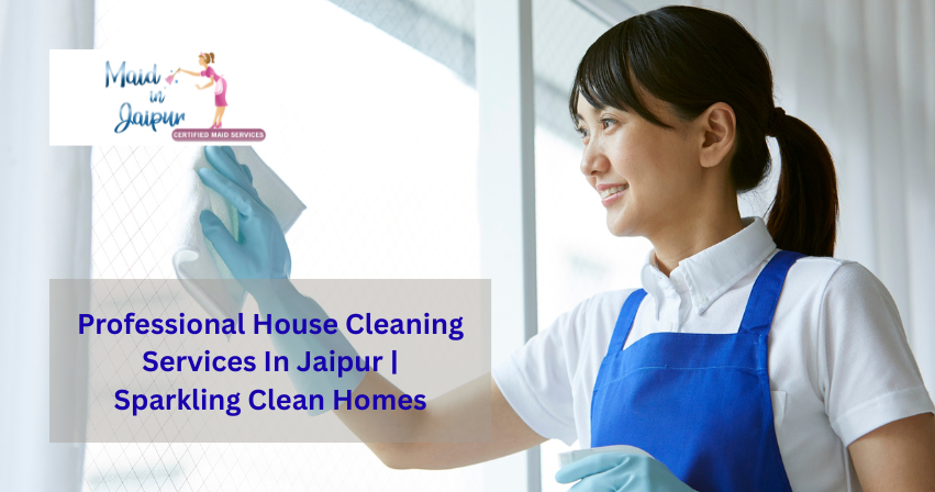 House Cleaning Services Jaipur